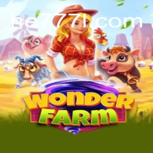 Explorando o Maravilhoso Mundo de WonderFarm e o Impacto de he777.vip